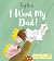 I Want My Dad! (Little Princess)