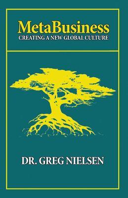 MetaBusiness : Creating a New Global Culture