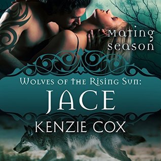 Jace (Wolves of the Rising Sun, #1)