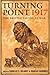 Turning Point 1917 by Douglas E. Delaney