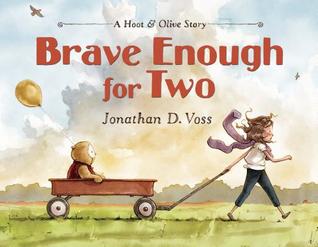 Hoot & Olive: Brave Enough For Two (Hardcover)