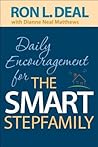 Daily Encouragement for the Smart Stepfamily by Ron L. Deal