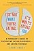 It's Not What You're Eating, It's What's Eating You: A Teenager's Guide to Preventing Eating Disorders—and Loving Yourself