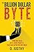 The Billion Dollar Byte: Tu...
