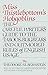 Miss Thistlebottom's Hobgoblins: The Careful Writer's Guide to the Taboos, Bugbears and Outmoded Rules of English Usage