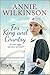 For King and Country by Annie Wilkinson