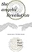 The Angelic Revolution