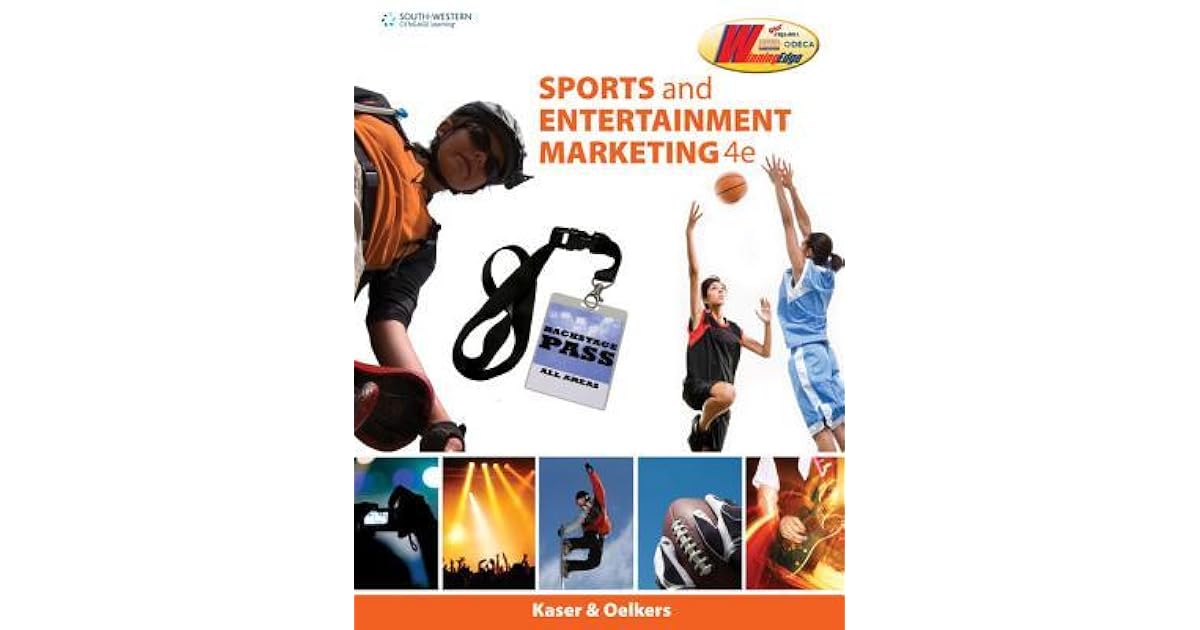 Sports and Entertainment Marketing Updated, Precision Exams Edition by Ken Kaser