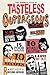The Mammoth Book of Tasteless and Outrageous Lists (Mammoth Books)