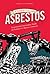 A Town Called Asbestos: Env...