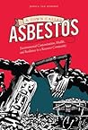 A Town Called Asbestos by Jessica Van Horssen