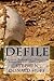 Defile: Violence Redeeming: Collected Short Stories 2009 - 2011 (Of Plagues, Ten: A Tapestry of Twisted Threads in Folio)