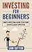 Investing for Beginners: Si...