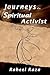 Journeys of a Spiritual Act...