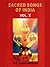 Sacred Songs Of India Volume X