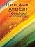 Life of Asian American Teenager by Ethan Trinh