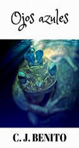 Ojos azules (Historia completa) (Spanish Edition)