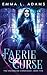 Faerie Curse (The Changeling Chronicles)