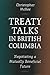 Treaty Talks in British Columbia by Christopher McKee