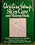 Christine Valmy's Skin Care and Makeup Book