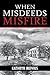 When Misdeeds Misfire