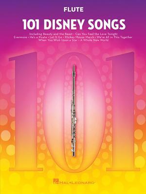 101 Disney Songs for Flute ? Sheet Music Songbook | Famous Movie Themes for Beginners and Advanced Players | Hal Leonard Flute Music Book | Instrumental Folio with Melody and Lyrics