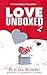 Love Unboxed Book 2: An Ant...