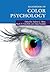 Handbook of Color Psychology (Cambridge Handbooks in Psychology)