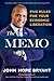 The Memo: Five Rules for Your Economic Liberation