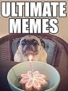 MEMES: Ultimate M...