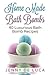 Luxurious Bath Bombs - 40 Bath Bomb Recipes by Jenny De Luca