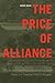 The Price of Alliance: The Politics and Procurement of Leopard Tanks for Canada's NATO Brigade (Studies in Canadian Military History)