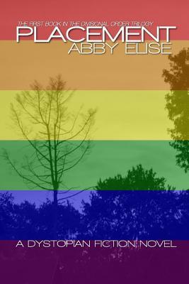 Placement: The First Book in The Divisional Order Trilogy