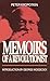 Memoirs Of A Revolutionist by Pyotr Kropotkin