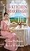 The Kitchen Marriage (Monta...