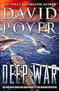 Deep War: The War with China--The Nuclear Precipice