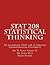 STAT 208 Statistical Thinki...