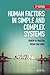 Human Factors in Simple and Complex Systems