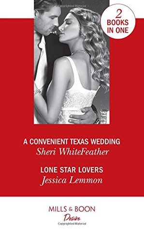 A Convenient Texas Wedding / Lone Star Lovers