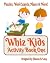 Whiz Kids Activity Book One by Sharon A Lavy
