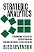 Strategic Analytics by Alec Levenson