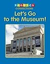 Let's Go to the Museum! (Phonics Connections)