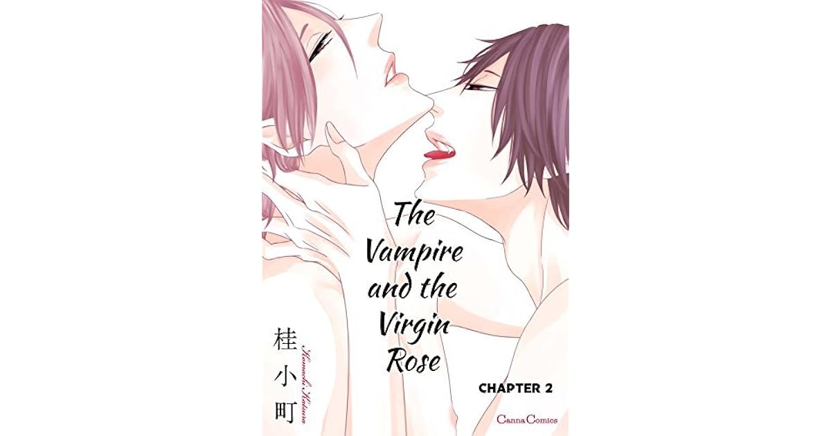 The Vampire and the Virgin Rose (Yaoi Manga) #2 by Komachi Katsura