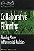 Collaborative Planning: Shaping Places in Fragmented Societies