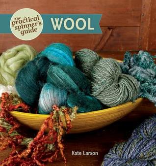 The Practical Spinner's Guide - Wool (Paperback)