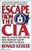 Escape from the CIA