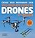 The Complete Guide to Drones, Extended and Fully Updated 2nd ... by Adam Juniper
