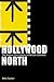 Hollywood North by Mike Gasher