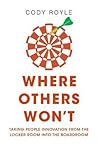 Where Others Won'...