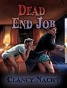 Dead End Job by Clancy Nacht